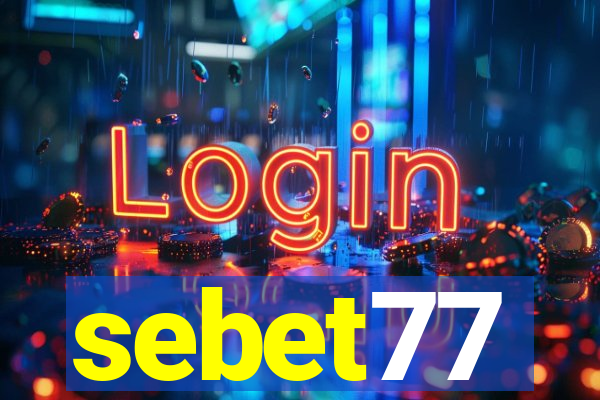 sebet77