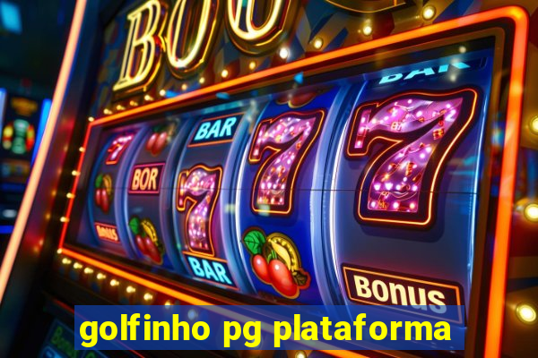 golfinho pg plataforma