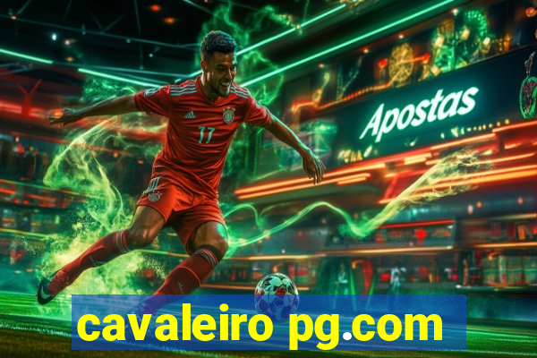 cavaleiro pg.com