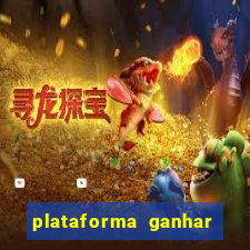 plataforma ganhar dinheiro jogando