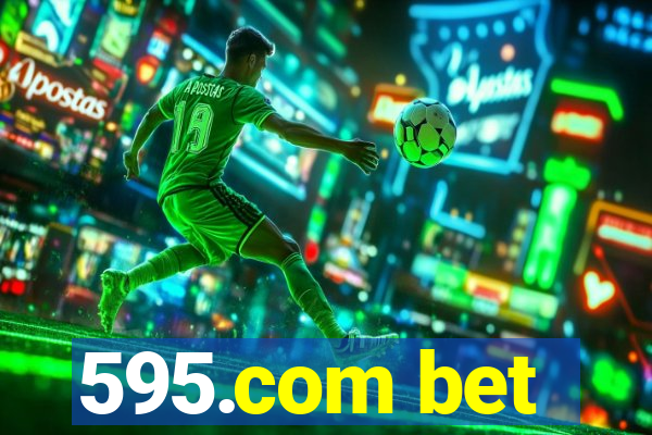 595.com bet