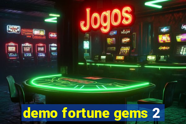 demo fortune gems 2