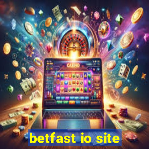 betfast io site