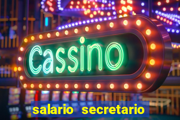 salario secretario de esportes