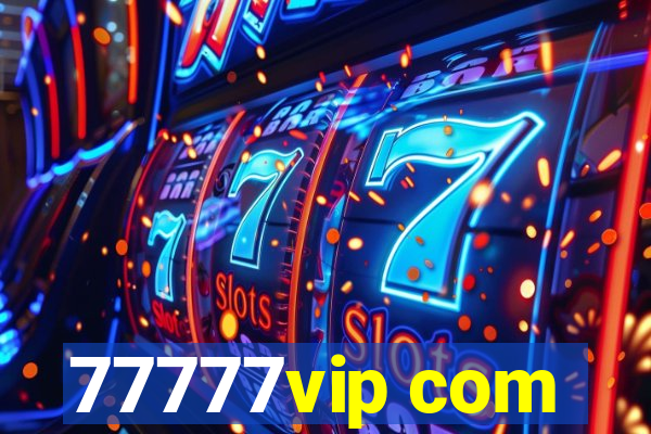 77777vip com