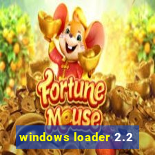 windows loader 2.2