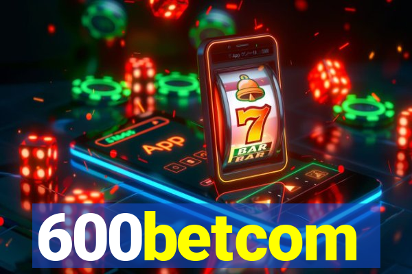 600betcom