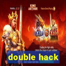 double hack