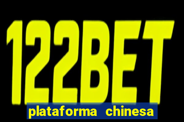 plataforma chinesa de slots