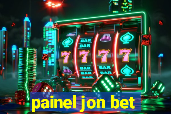 painel jon bet