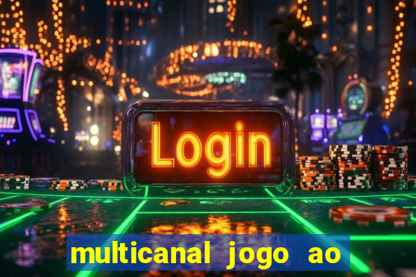 multicanal jogo ao vivo bahia