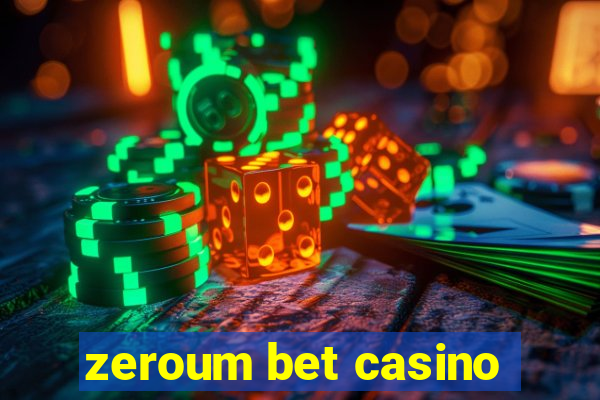 zeroum bet casino