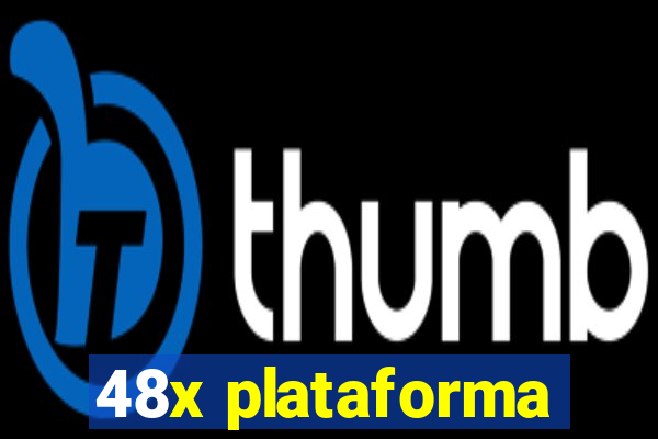 48x plataforma