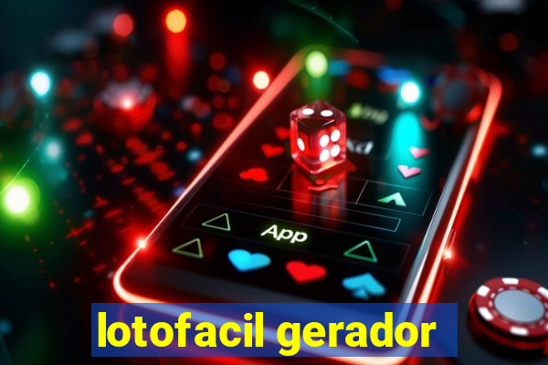 lotofacil gerador