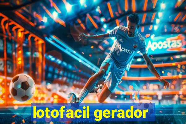 lotofacil gerador