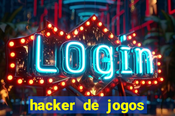 hacker de jogos dinheiro infinito