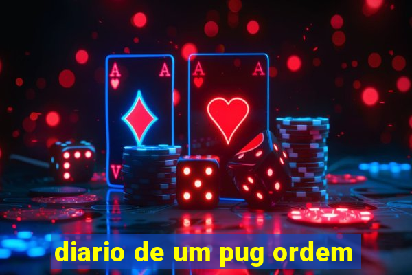 diario de um pug ordem