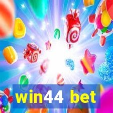 win44 bet