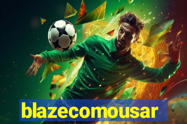 blazecomousar