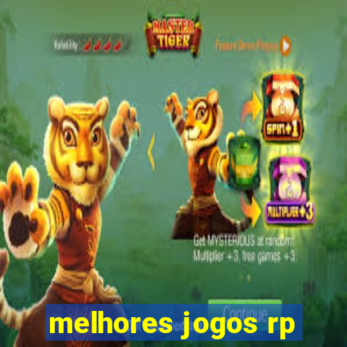 melhores jogos rp