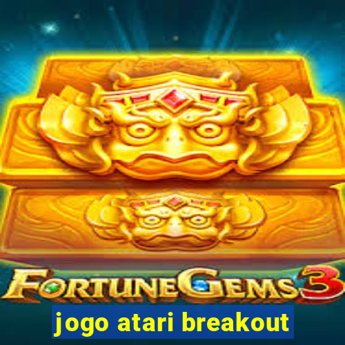 jogo atari breakout