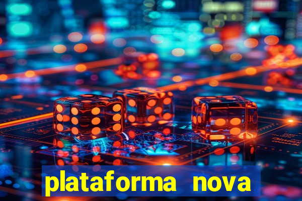 plataforma nova para jogar fortune tiger