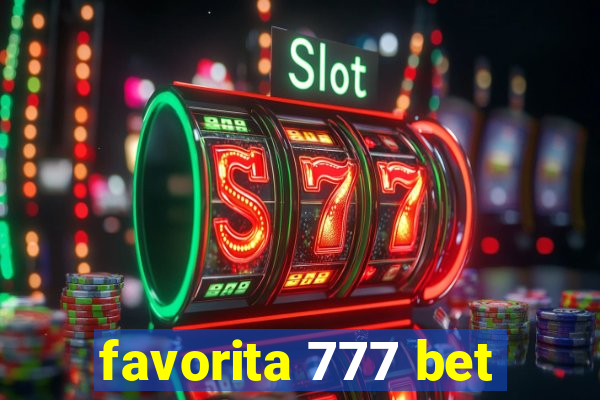 favorita 777 bet