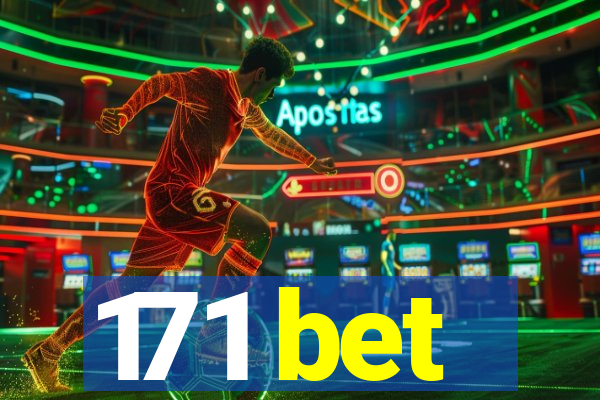 171 bet