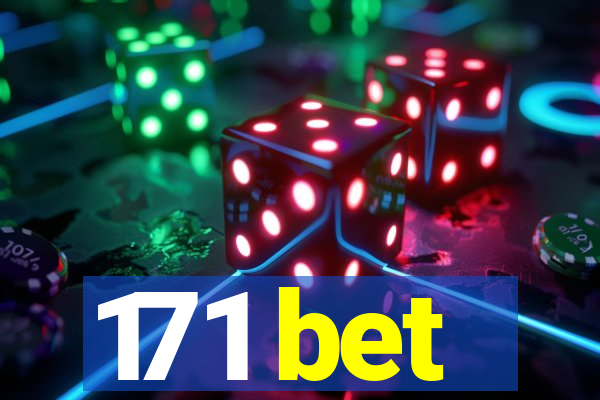 171 bet