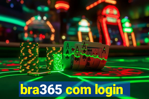 bra365 com login