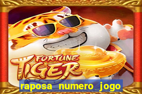 raposa numero jogo do bicho