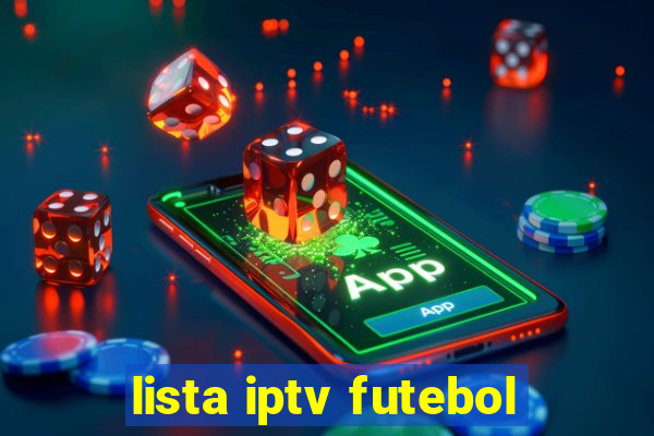 lista iptv futebol