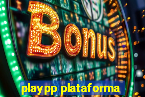 playpp plataforma