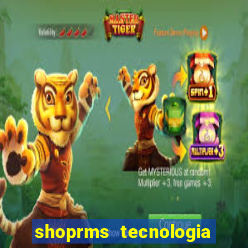 shoprms tecnologia e servicos ltda jogos online