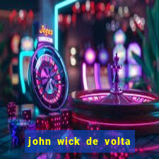 john wick de volta ao jogo download