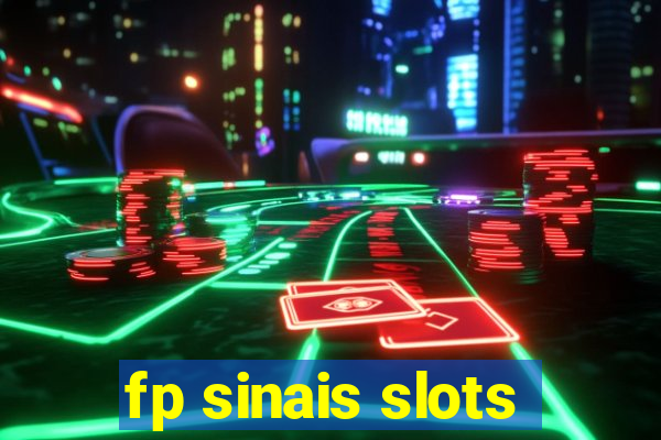 fp sinais slots