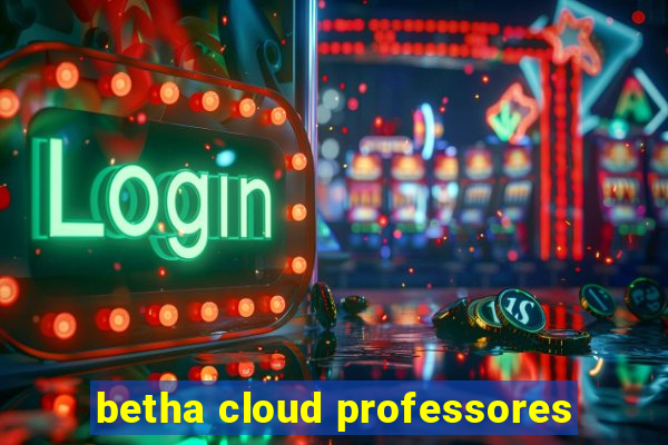 betha cloud professores