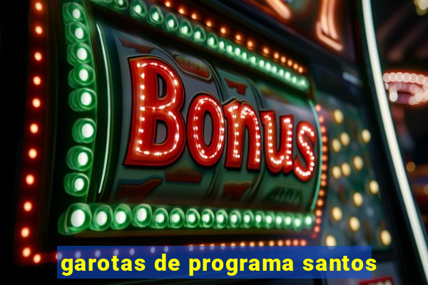 garotas de programa santos