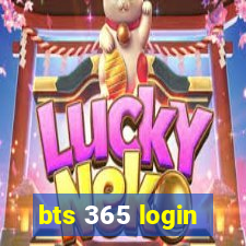 bts 365 login