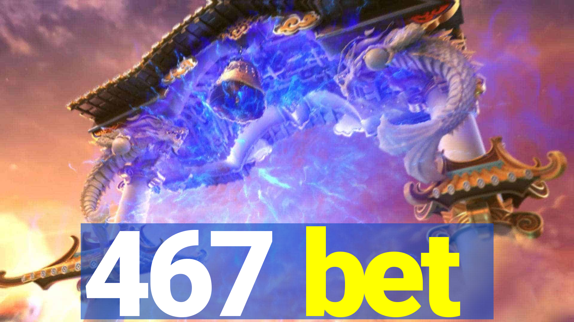 467 bet