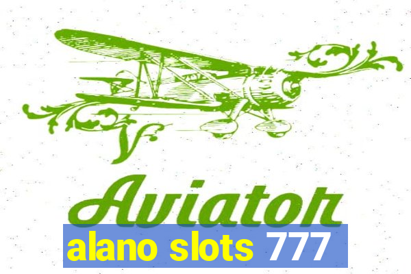 alano slots 777