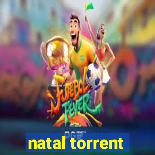 natal torrent