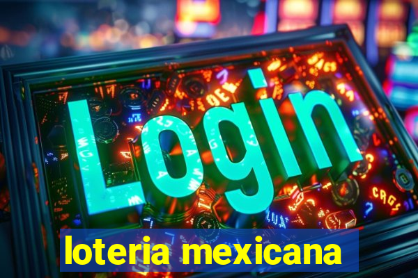 loteria mexicana