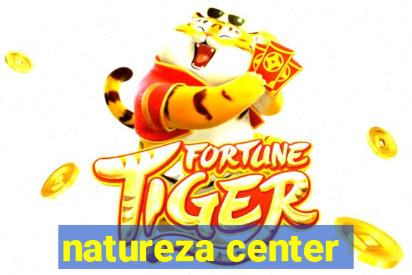 natureza center