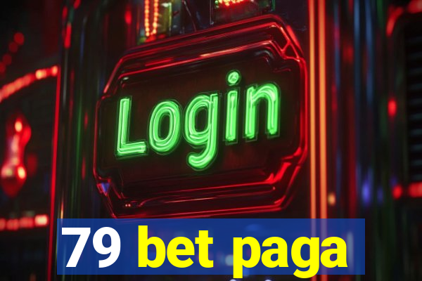 79 bet paga