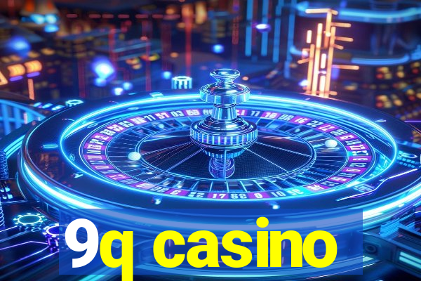 9q casino