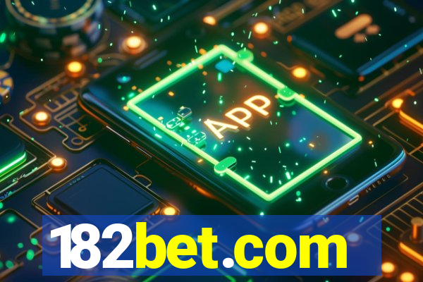 182bet.com