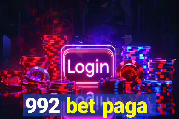 992 bet paga