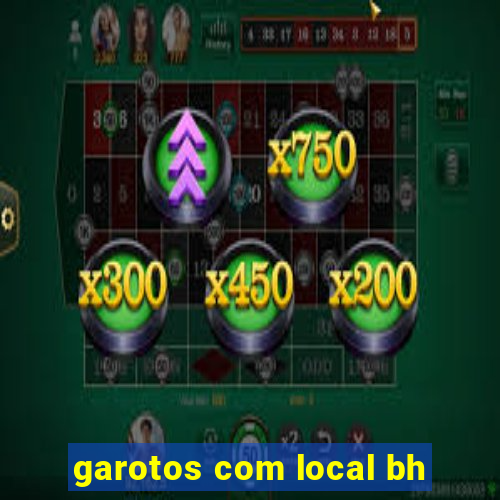 garotos com local bh