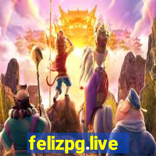 felizpg.live